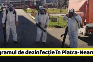 NEAMȚ: Programul de dezinfecţie al cartierelor şi al scărilor de bloc din Piatra-Neamţ