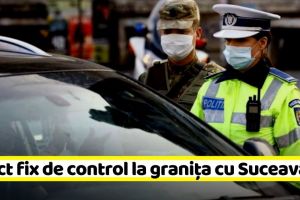 Punct fix de control la graniţa dintre Neamţ şi Suceava