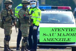 ATENȚIE! S-au majorat amenzile pentru nerespectarea regimului stării de urgenţă