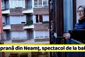 O soprană din Neamţ, spectacol de la balcon (VIDEO)