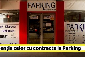 NEAMȚ: În atenţia persoanelor care au contracte cu Parking Piatra-Neamţ