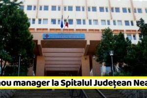 NEAMȚ: Un nou manager la Spitalul Judeţean