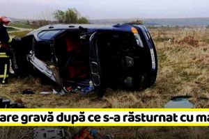 NEAMȚ: Bărbat în stare gravă după ce s-a răsturnat cu maşina (FOTO)