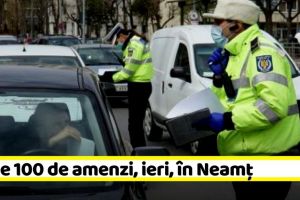 COVID-19: Peste 100 de amenzi, ieri, în Neamţ