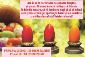 Felicitare din partea Primăriei şi Consiliului Local TĂURENI