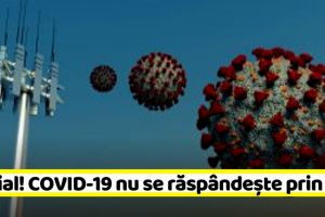 Oficial! COVID-19 nu se răspândeşte prin tehnologia 5G