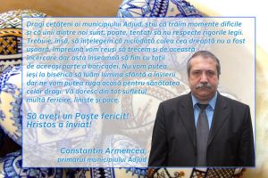 Constantin Armencea, primarul municipiului Adjud: „Vă doresc din tot sufletul multă fericire, linişte şi pace. Să aveţi un Paşte fericit!”