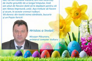 Nicuşor Păcuraru, primarul comunei Vulturu: „Vă doresc din toată inima sănătate, bucurie şi un Paşte fericit”
