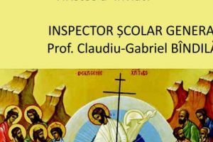 Inspectoratul Școlar Judeţean Mureş – Mesaj de Sfânta Sărbătoare a Învierii Domnului