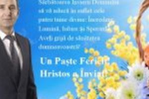 Primăria comunei Cârcea – Primar Valerică Pupăză: Un Paşte Fericit! Hristos a Înviat!