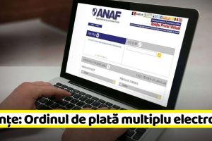 Finanţele anunţă ​Ordinul de plată multiplu electronic