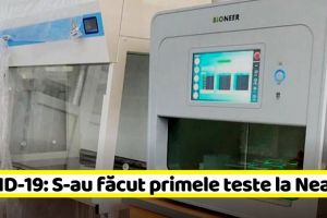 Coronavirus: S-au făcut primele teste la Neamţ