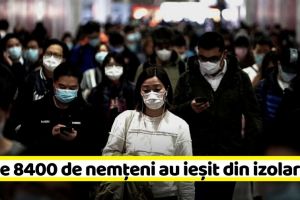 Peste 8400 de nemţeni au ieşit din carantină şi izolare