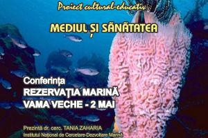 Muzeul Olteniei Craiova: MEDIUL ŞI SĂNĂTATEA-REZERVAŢIA MARINĂ VAMA VECHE – 2 MAI