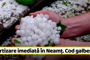 METEO: Avertizare imediată în Neamţ (6 mai). Cod galben de grindină
