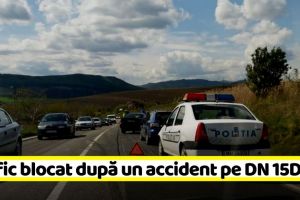 NEAMȚ: Trafic blocat după un accident pe DN 15D (FOTO)