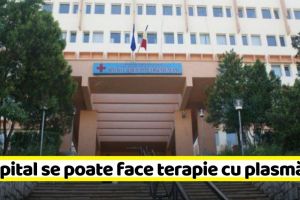 NEAMȚ: La Spitalul Judeţean se poate face terapie cu plasmă