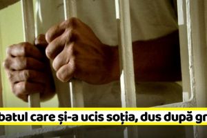 NEAMȚ: Bărbatul care şi-a ucis soţia, dus la închisoare