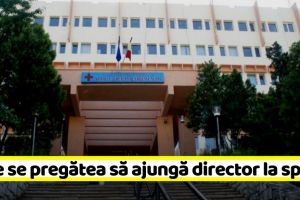 Cine se pregătea să ajungă director la Spitalul Judeţean de Urgenţă Piatra-Neamţ (surse)