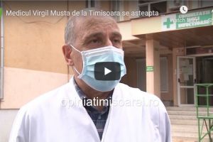 AVERTISMENT/ Dr. Musta, de la Timişoara: Valul al doilea de ÎMBOLNĂVIRI e APROAPE