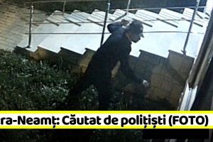 Piatra-Neamţ: Căutat de poliţişti (FOTO)