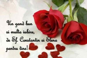 Mesaje de Sfinţii Constantin şi Elena. FELICITARI şi URARI pentru cei care îşi sărbătoresc onomastica