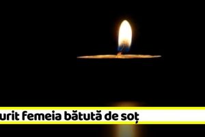 NEAMȚ: A murit femeia bătută de soţ