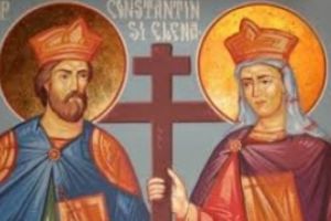 Sărbătoare mare - Sfinţii Împăraţi Constantin şi Elena! Superstiţii şi tradiţii: Ce NU trebuie să faci sub nicio formă azi