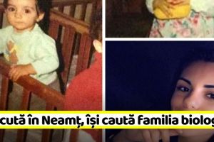 Născută în Neamţ, îşi caută familia biologică