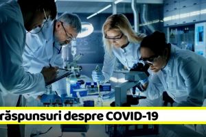 Noi răspunsuri despre COVID-19. Poţi să te infectezi de două ori? Cât timp sunt contagioşi bolnavii?