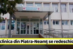 Policlinica din Piatra-Neamţ se redeschide