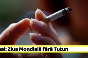 31 mai 2020: Ziua Mondială fără Tutun