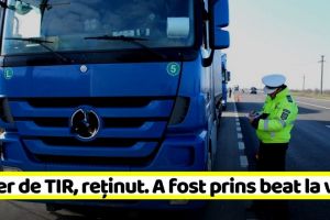 NEAMȚ: Șofer de TIR, reţinut. A fost prins beat la volan