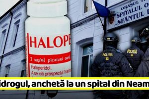 Substanţe psihotrope în exces la un spital din Neamţ. Antidrogul a intrat pe fir