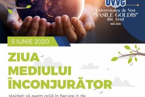 UVVG şi Ziua Mediului Înconjurător: „Haideţi să avem grijă în fiecare zi de planeta noastră”