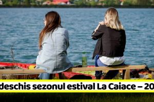 NEAMȚ: S-a deschis sezonul estival La Caiace – 2020. Vezi programul şi preţurile (FOTO)