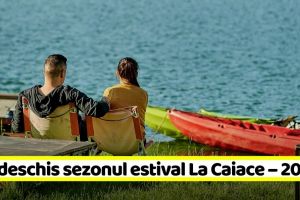 NEAMȚ: S-a deschis sezonul estival La Caiace – 2020. Vezi programul şi preţurile (FOTO)