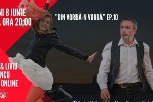 „Din vorbă-n vorbă“ cu Liviu şi Dana Pancu, live – haideţi la poveşti cu doi actori ai Companiei „Liviu Rebreanu“