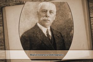 Portrete. Oameni care au facut istorie culturala in Dobrogea: Marin Ionescu-Dobrogeanu (galerie foto)