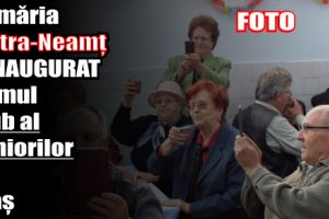 Primăria Piatra-Neamţ a inaugurat primul Club al Seniorilor din oraş