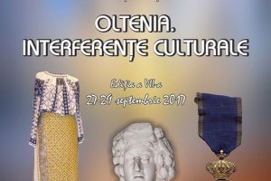CONFERINŢA NAŢIONALĂ „OLTENIA. INTERFERENȚE CULTURALE”, EDIȚIA A VII-A la Muzeul Olteniei Craiova