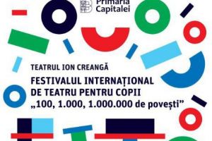 Festivalul Internaţional de Teatru pentru Copii revine cu „100, 1.000, 1.000.000 de poveşti”