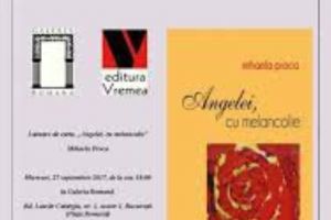 INVITAȚIE LA LECTURĂ. „Angelei, cu melancolie”. Lansarea cărţii va avea loc miercuri, începând cu ora 18.00, la Galeria Română 