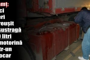 Neamţ: Cinci tineri au reuşit să sustragă 300 litri de motorină dintr-un autocar