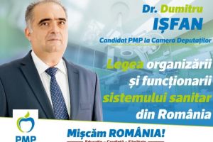 Chirurgul Dumitru Işfan (PMP) va lupta în Parlament pentru însănătoşirea Sistemului de Sănătate românesc
