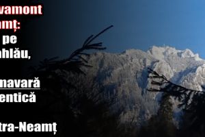 Salvamont Neamţ: Ger pe Ceahlău, şi primavară autentică la Piatra-Neamţ
