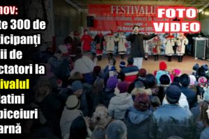 Roznov: Peste 300 de participanţi şi mii de spectatori la Festivalul de datini şi obiceiuri de iarnă
