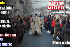 Parada Festivalului de Datini şi Obiceiuri, pe străzile din Piatra-Neamţ – 28 decembrie 2017