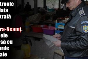 Controale în Piaţa Centrală din Piatra-Neamţ. Femeie prinsă cu petarde ilegale