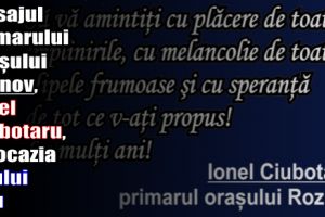 Mesajul primarului oraşului Roznov, Ionel Ciubotaru, cu ocazia Anului Nou